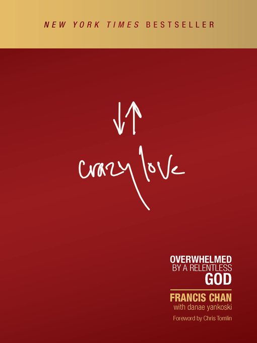 Title details for Crazy Love by Francis Chan - Wait list